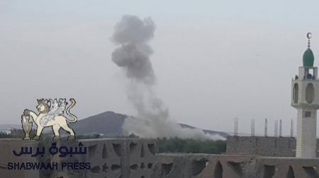 غارات للطيران على أهداف وتجمعات للمليشيا الانقلابية في عسيلان بشبوه